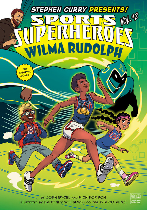 Wilma Rudolph: The Graphic Novel by Josh Bycel, Rich Korson, Brittney Williams, Rico Renzi, 9780593382516
