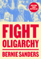 Fight Oligarchy by Senator Bernie Sanders, 9798217089161