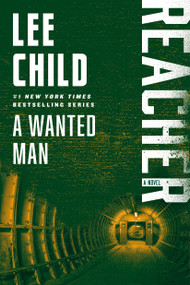 A Wanted Man (A Reacher Novel) by Lee Child, 9798217090839