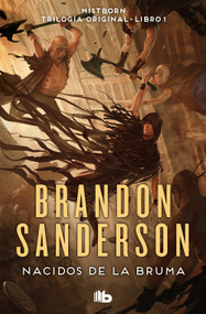 Nacidos de la bruma / Mistborn (Spanish Edition) by Brandon Sanderson, 9788413149813