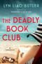 The Deadly Book Club (A Thriller) - 9798892422215 by Lyn Liao Butler, 9798892422215