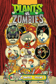 Plants vs. Zombies Zomnibus Volume 3 by Paul Tobin, Tim Lattie, Ron Chan, Jacob Chabot, Matthew J Rainwater, 9781506753287