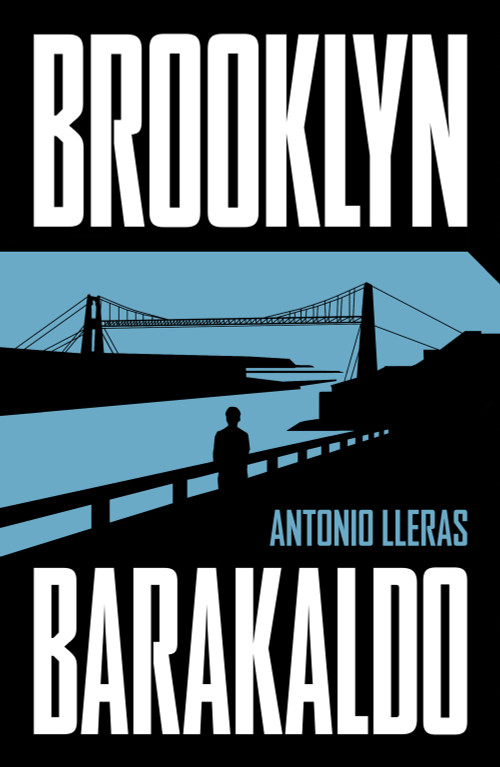 Brooklyn-Barakaldo (Spanish Edition) by Antonio Lleras, 9788401036651