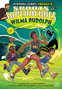 Wilma Rudolph: The Graphic Novel - 9780593382493 by Josh Bycel, Rich Korson, Brittney Williams, Rico Renzi, 9780593382493