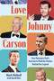 Love Johnny Carson (One Obsessive Fan's Journey to Find the Genius Behind the Legend) by Mark Malkoff, David Ritz, 9780593472552