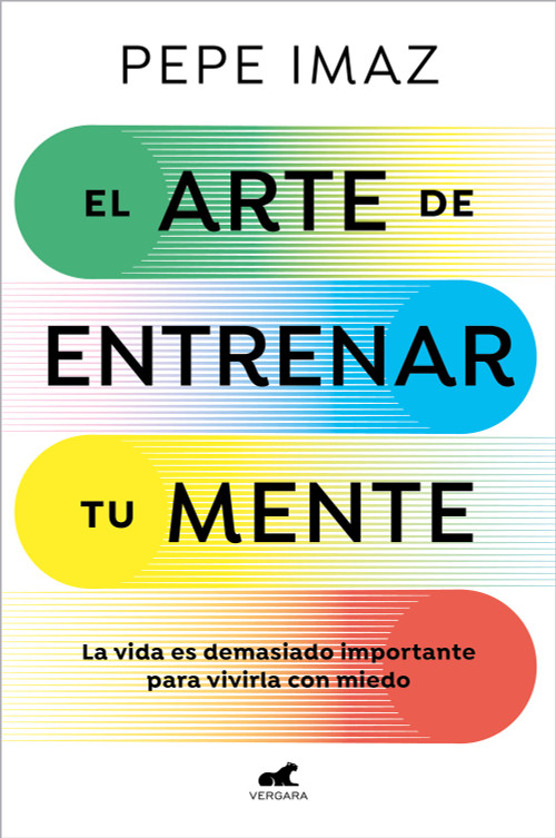 El arte de entrenar tu mente / The Art of Training Your Mind (Spanish Edition) by Pepe Imaz, 9788410467194