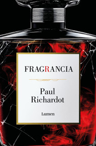 Fragrancia / Fragrance (Spanish Edition) by Paul Richardot, 9788426432438