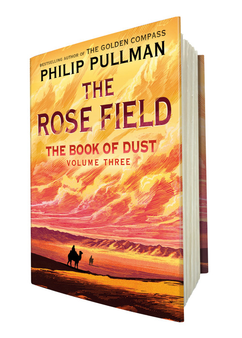 The Book of Dust: The Rose Field (Book of Dust, Volume 3) by Philip Pullman, 9780593306635