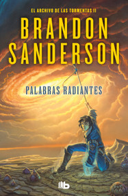 Palabras radiantes / Words of Radiance (Spanish Edition) - 9788413143958 by Brandon Sanderson, 9788413143958