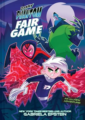 Danny Phantom: Fair Game (A Graphic Novel) by Gabriela Epstein, 9781419776861