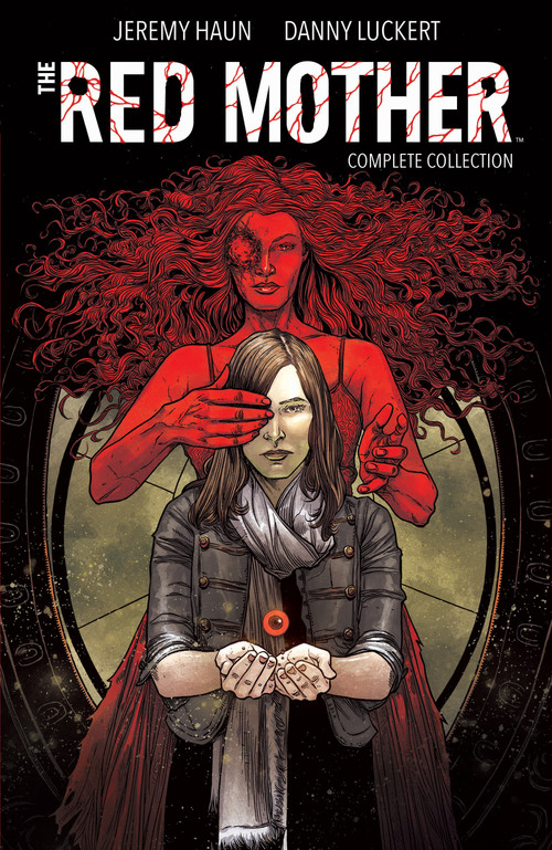 The Red Mother: Complete Collection by Jeremy Haun, Danny Luckert, 9798892155618