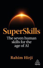 SuperSkills (The Seven Human Skills for the Age of AI) by Rahim Hirji, 9781398629028