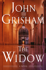 The Widow (A Novel) - 9780385548984 by John Grisham, 9780385548984
