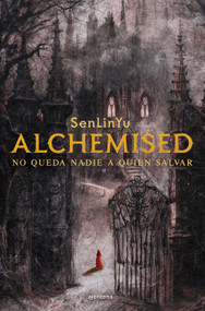 Alchemised (Spanish Edition) by SenLinYu, 9798890984869