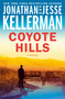 Coyote Hills (A Novel) by Jonathan Kellerman, Jesse Kellerman, 9780525620174