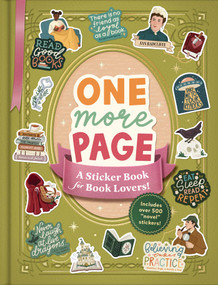 One More Page (A Sticker Book for Book Lovers!) by Katie Hughes, Anna Vehling, Olivia Girgis, 9781507224229