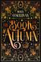 The Book of Autumn by Molly O'Sullivan, 9781496754097