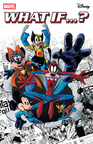 Marvel & Disney: What If...? by Luca Barbieri, Riccardo Secchi, Giada Perissinotto, Lorenzo Pastrovicchio, Andrea Feccero, 9781302961008