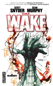 The Wake (New Edition) by Scott Snyder, Sean Murphy, 9781799503002
