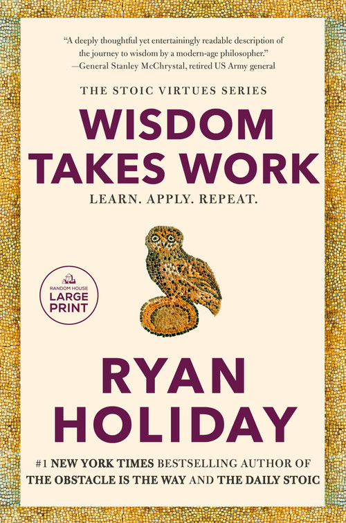 Wisdom Takes Work (Learn. Apply. Repeat.) - 9798217168941 by Ryan Holiday, 9798217168941