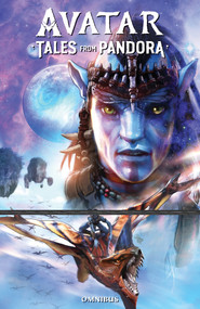 Avatar: Tales from Pandora Omnibus by Sherri L. Smith, Jeremy Barlow, Corinna Bechko, Jan Duursema, Various, 9781506752631