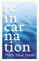 Reincarnation - 9781952692970 by Thich Nhat Hanh, Phap Luu, Jeanne Fries, 9781952692970