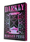Darkly - 9780593706589 by Marisha Pessl, 9780593706589