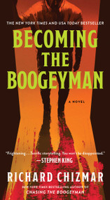 Becoming the Boogeyman - 9781668216590 by Richard Chizmar, 9781668216590