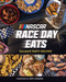 NASCAR: Race Day Eats  (Tailgate Party Recipes) by Mike Lang, Kelly Crandall, Joey Logano, 9798337400648