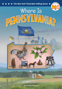 Where Is Pennsylvania? - 9798217051441 by Annette Whipple, Ted Hammond, Who HQ, 9798217051441