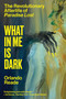 What in Me Is Dark (The Revolutionary Afterlife of Paradise Lost) - 9781662603402 by Orlando Reade, 9781662603402