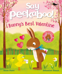 Say Peekaboo! Bunny's Best Valentine - 9798217126231 by Anne Forni, Sebastien Braun, 9798217126231