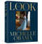 The Look - 9780593800706 by Michelle Obama, Meredith Koop, Farah Jasmine Griffin, 9780593800706