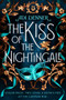 The Kiss of the Nightingale - 9781774885277 by Adi Denner, 9781774885277