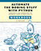 Automate the Boring Stuff with Python Workbook (Projects and Exercises to Sharpen Your Python Skills) by Al Sweigart, 9781718504509