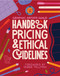 Graphic Artists Guild Handbook, 17th Edition (Pricing & Ethical Guidelines) by The Graphic Artists Guild, Debbie Millman, 9780262551830