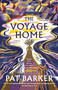 The Voyage Home (A Novel) - 9780593468944 by Pat Barker, 9780593468944