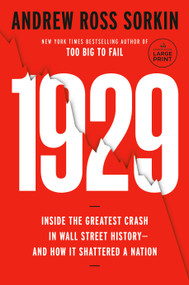 1929 (Inside the Greatest Crash in Wall Street History--and How It Shattered a Nation) - 9780593949245 by Andrew Ross Sorkin, 9780593949245