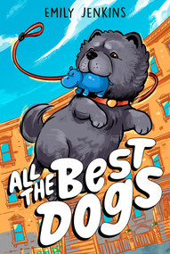 All the Best Dogs - 9780593650462 by Emily Jenkins, Manuel Preitano, 9780593650462