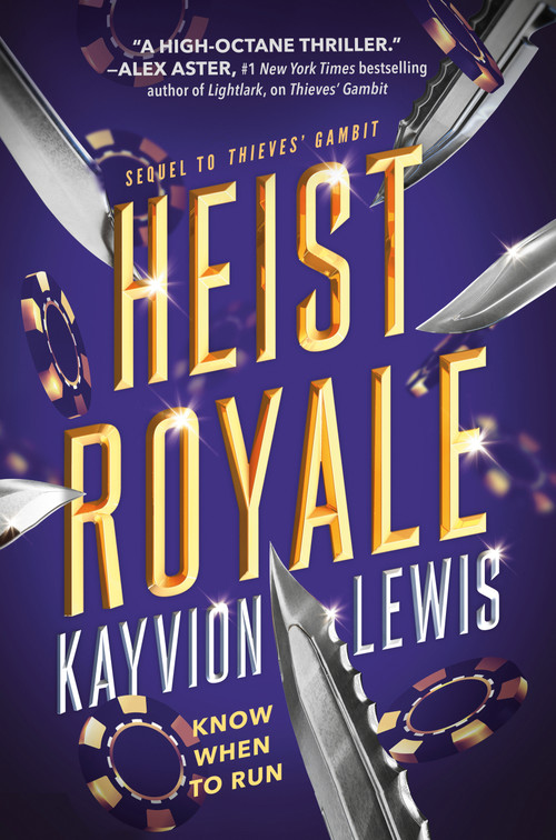 Heist Royale (Thieves' Gambit, Book 2) - 9780593625415 by Kayvion Lewis, 9780593625415