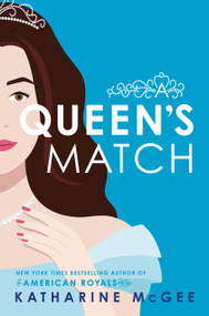 A Queen's Match by Katharine McGee, 9780593710746