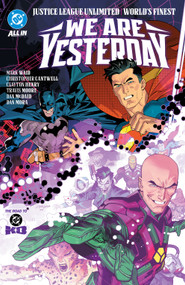 Justice League Unlimited/World's Finest: We Are Yesterday - 9781799505488 by Mark Waid, Dan Mora