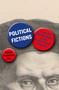 Political Fictions (From the Middle Ages to the "Post-Truth" Present) by Patrick Boucheron, Willard Wood, 9781635423754