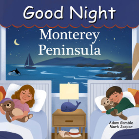 Good Night Monterey Peninsula by Adam Gamble, Mark Jasper, Brenna Hansen, 9781649071439