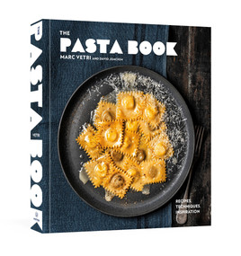 The Pasta Book (Recipes, Techniques, Inspiration) by Marc Vetri, David Joachim, 9780593799475