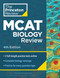 Princeton Review MCAT Biology Review, 4th Edition (Complete Content Prep + Practice Tests) by The Princeton Review, 9780593518816