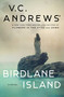 Birdlane Island (A Novel) by V.C. Andrews, 9781668015865