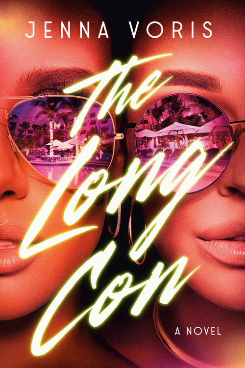 The Long Con (A Novel) by Jenna Voris, 9798217197286