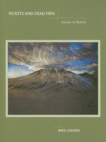 Pickets and Dead Men (Seasons on Rainier) by Bree Loewen, 9781594851018