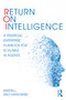 Return on Intelligence (A Strategic Enterprise Playbook for Scalable AI Agents) by Kristin L. Milchanowski, 9781041262985